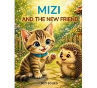 MIZI AND THE NEW FRIEND