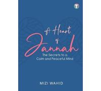 Mizi Wahid A Heart of Jannah (Tascabile)