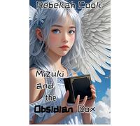 Mizuki and the Obsidian Box: 1