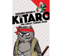 Mizuki Shigeru Zack Davisson Kitaro and the Great Tanuki War (Tascabile) Kitaro