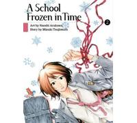 Mizuki Tsujimura A School Frozen in Time 2 (Tascabile)