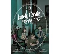 Mizuki Tsujimura Lonely Castle in the Mirror (Manga) Vol. 2 (Tascabile)