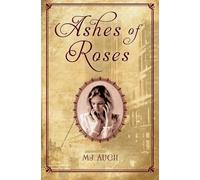 Mj Auch Ashes of Roses (Tascabile)