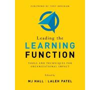 MJ Hall Laleh Patel Leading the Learning Function (Tascabile)