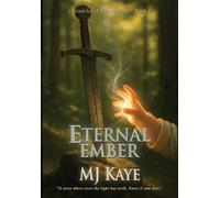 Mj Kaye Eternal Ember (Copertina rigida) Chronicles of the Aethlum