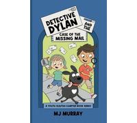 Mj Murray Detective Dylan and the Case of the Missing Mail (Tascabile)