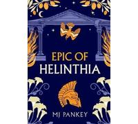 Mj Pankey Epic of Helinthia (Tascabile)