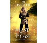 MJ Porter The Last Horse (Tascabile) Mercian Ninth Century