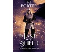 MJ Porter The Last Shield (Tascabile) Mercian Ninth Century
