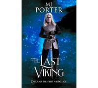 MJ Porter The Last Viking (Tascabile) Mercian Ninth Century