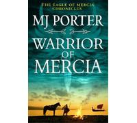 MJ Porter Warrior of Mercia (Tascabile) Eagle of Mercia Chronicles