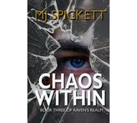 Mj Spickett Chaos Within (Tascabile) Raven's Realm