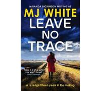 MJ White Leave No Trace (Tascabile) Cora Lael Mystery