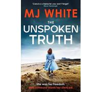 MJ White The Unspoken Truth (Tascabile) Cora Lael Mystery