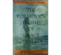 Mk Moulton The Forbidden Truths of Grace O'Malley (Tascabile)