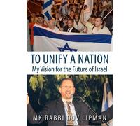 MK Rabbi Dov Lipman Yair Lapid To Unify a Nation (Copertina rigida)