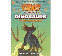MK Reed Science Comics: Dinosaurs (Copertina rigida) Science Comics