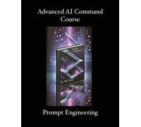 ML Brei Advanced AI Command Course (Tascabile)