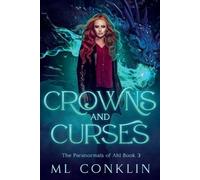 ML Conklin Crowns and Curses (Tascabile) Paranormals of Ahl