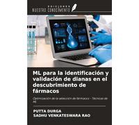 ML para la identificación y validación de dianas en el descubrimiento de fármacos: Optimización de la selección de fármacos - Técnicas de ML
