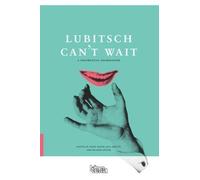 Mladen Dolar Je Lubitsch Can′t Wait - A Collection of Ten Philosophi (Tascabile)