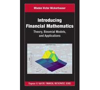 Mladen Victor Wickerhauser Introducing Financial Mathematics (Copertina rigida)