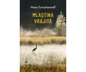 Mlastina vrajita - Maria Turtschaninoff