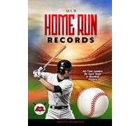 MLB Home Run Records: All-Time Leaders for Each Team in Baseball History