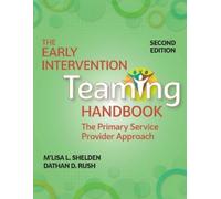 M'Lisa L. Shelden Dathan D. Ru The Early Intervention Teaming Handbo (Tascabile)