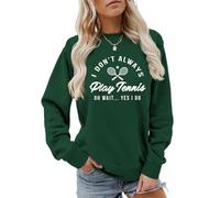 MLZHAN I Don't Always Play Tennis Felpa da donna Oh Wait Yes I Do Tops Divertente Detto Tennis Amante Camicie Pullover Cappotto, Verde vintage., XXL