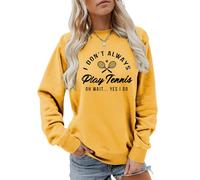 MLZHAN I Don't Always Play Tennis Felpa da donna Oh Wait Yes I Do Tops Divertente Detto Tennis Amante Camicie Pullover Cappotto, Giallo, S