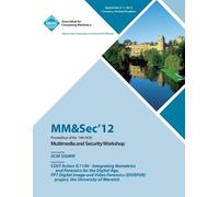 Mm&sec'12 Confe MM&Sec' 12 Proceedings of the 14th ACM Multimedia an (Tascabile)