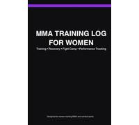 MMA Training Log for Women: Training, recovery, fight camp, performance tracking