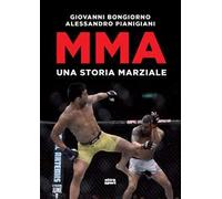 MMA. Una storia marziale