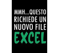 Mmh...Questo richiede un nuovo file excel: Divertente idea regalo per collega donna, Quaderno Divertente per un Collega, Idea Regalo da Ufficio, idea regalo per collega lavoro