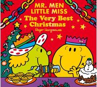 Mr Men Little Miss: The Very Best Christmas: NEW festive illustrated children’s story which makes the perfect stocking filler