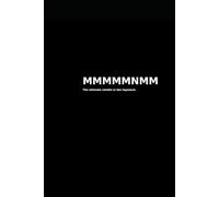 MMMMMNMM: The ultimate needle in the haystack for those who clearly have too much time.