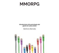 MMORPG: Introduzione alla psicologia dei giochi di ruolo online