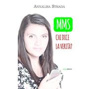 MMS. Chi dice la verità?