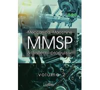 MMSP. Meccanica, macchine & sistemi propulsivi. Per gli Ist. tecnici e professionali. Con Contenuto digitale per accesso online (Vol. 2)
