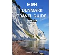 MØN DENMARK TRAVEL GUIDE 2027: A Practical, Honest Guide for First-Time Visitors