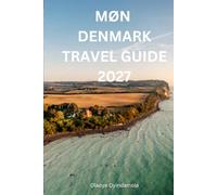 MØN, DENMARK: Travel Guide 2027 - Chalk Cliffs, Quiet Villages, and the Baltic Coast