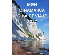 MØN DINAMARCA GUÍA DE VIAJE 2027: Una guía práctica y honesta para visitantes primerizos