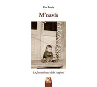 M'navis. La fanciulezza delle stagioni [Paperback] [Dec 16, 2024] Coda, Pio