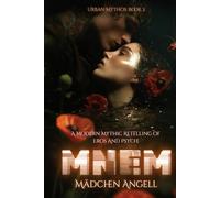 MNEM: A dark modern mythic retelling of Eros and Psyche