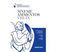 Mneme ammentos. Semestrale di studi e ricerche. Gennaio-giugno/luglio-dicembre 2024 (Vol. 7-9)