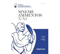 Mneme ammentos. Semestrale di studi e ricerche. Gennaio-giugno/luglio-dicembre 2025 (Vol. 10-11)