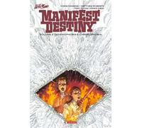 Mnemophobia e cronophobia. Manifest Destiny. Vol. 5