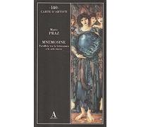 Mnemosine. Parallelo tra la letteratura e le arti visive. Ediz. illustrata