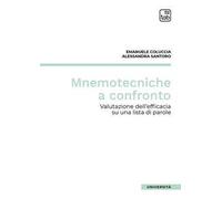 Mnemotecniche a confronto. Valutazione dell'efficacia su una lista di parole